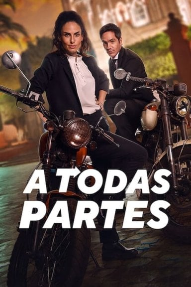 A Todas Partes izle
