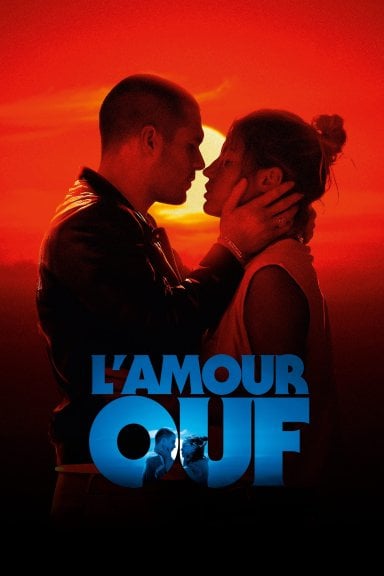 L'Amour ouf izle