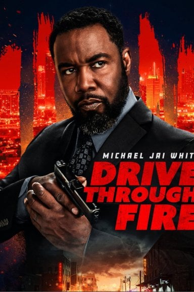Drive Through Fire izle