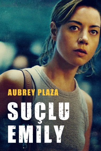 Emily the Criminal izle