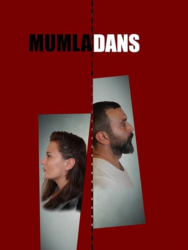 Mumla Dans izle