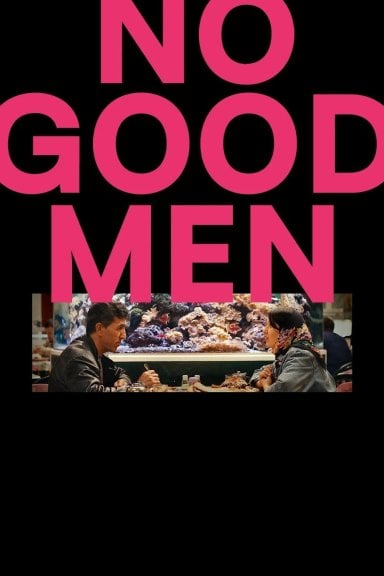 No Good Men izle
