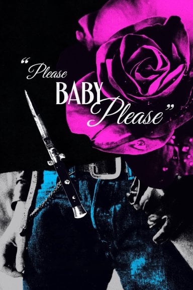 Please Baby Please izle