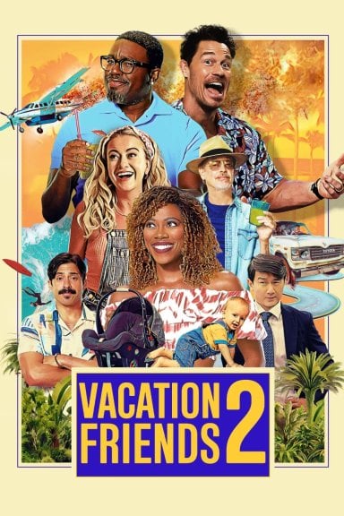 Vacation Friends 2 izle