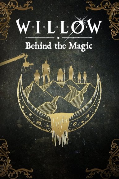 Willow: Behind the Magic izle